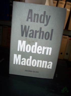 Artikelbild des Artikels “Andy Warhol, Modern Madonna : drawings ; [on the occasion of the exhibition Andy Warhol 
