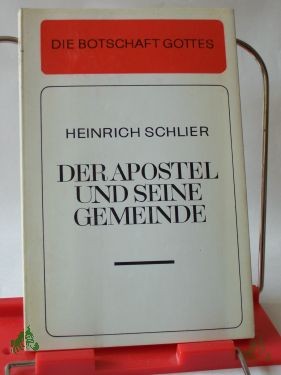 Product image of the product “Der Apostel und seine Gemeinde : Auslegung d. 1. Briefes an d. Thessalonicher / Heinrich Schlier ”
