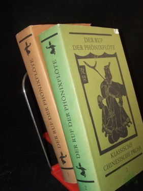 Artikelbild des Artikels “Der Ruf der Phönixflöte : klass. chines. Prosa, 2 Bände “