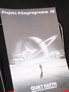 Artikelbild des Artikels “Nr. 16, Januar 1987, Quiet Earth - Das letzte Experiment “