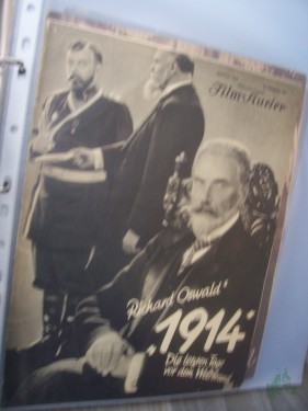 Artikelbild des Artikels “Nummer 1525, 1931, 1914 Die letzten Tage vor dem Weltbrand mit Richard Oswald “