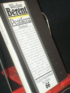 Artikelbild des Artikels “Pestilenz : Roman / Waclaw Berent. [Aus d. Poln. von Julius Tenner] “