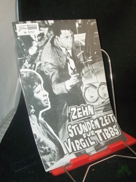 Artikelbild des Artikels “Nr. 5767, September 1970, Zehn Stunden Zeit für Virgil Tibbs “