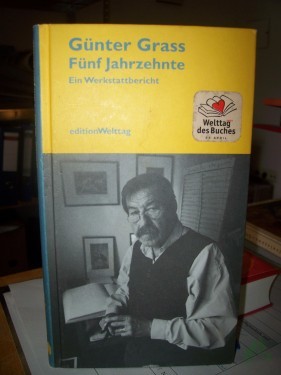 Artikelbild des Artikels “Fünf Jahrzehnte : ein Werkstattbericht / Günter Grass. Hrsg. von G. Fritze Margull “