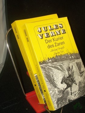 Artikelbild des Artikels “Verne, Jules: Der Kurier des Zaren Teil: Band 1. und Band 2 / Mit 46 Stichen von Ch. Barbant nach Zeichn. von J. Férat “