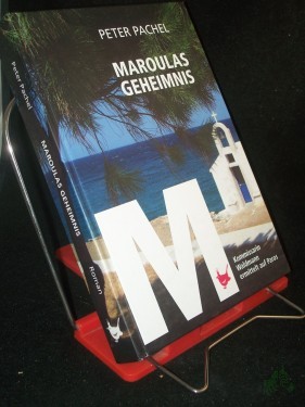 Artikelbild des Artikels “Maroulas Geheimnis : Kommissarin Waldmann ermittelt auf Paros / Peter Pachel “
