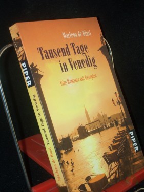 Product image of the product “Tausend Tage in Venedig : eine Romanze mit Rezepten / Marlena de Blasi. Aus dem Amerikan. von Marion Balkenhol ”