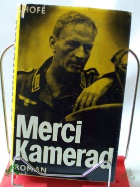 Artikelbild des Artikels “Merci, Kamerad : Roman / Günter Hofé “