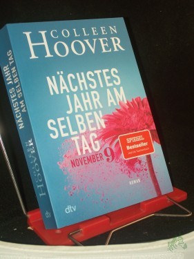 Product image of the product “Nächstes Jahr am selben Tag : Roman / Colleen Hoover ; aus dem amerikanischen Englisch von Katarina Ganslandt ”