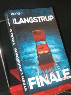 Artikelbild des Artikels “Finale : Thriller / Steen Langstrup ; aus dem Englischen von Wolfgang Thon “