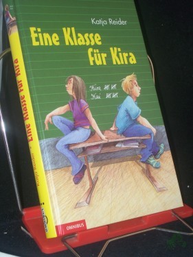 Product image of the product “Eine Klasse für Kira / Katja Reider ”