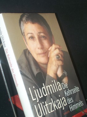 Product image of the product “Die Kehrseite des Himmels / Ljudmila Ulitzkaja. Aus dem Russ. von Ganna-Maria Braungardt ”