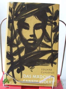Product image of the product “Das Mädchen Sanfte Wolke : Erzählungen aus Dschungel u. Wüste / Eduard Claudius ”