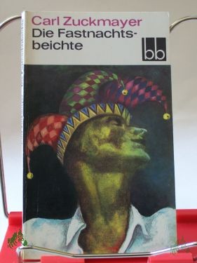 Artikelbild des Artikels “Die Fastnachtsbeichte / Carl Zuckmayer “