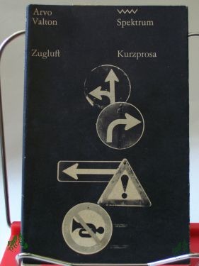 Product image of the product “Zugluft / Arvo Valton. Zsgest. von Marijke Lanius u. Imbi Riemann. Aus d. Estn. u. Ungar. von Alexander Baer u. Hans Skirecki ”