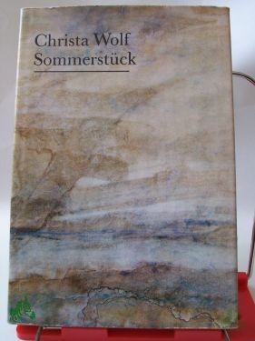 Artikelbild des Artikels “Sommerstück / Christa Wolf “