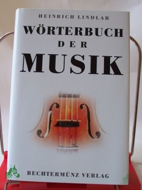 Artikelbild des Artikels “Wörterbuch der Musik / Heinrich Lindlar “