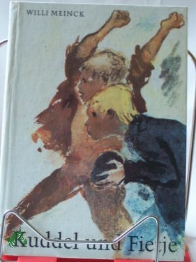 Artikelbild des Artikels “Kuddel und Fietje / Willi Meinck. Illustrationen von Kurt Zimmermann “