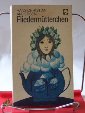 Product image of the product “Fliedermütterchen und andere Märchen / Hans Christian Andersen. Hrsg. u. mit e. Nachw. von Ernst Stein. Illustrationen von Regine Ensikat ”