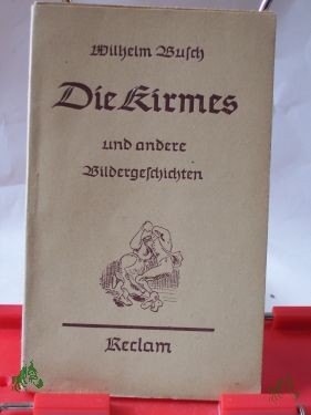 Artikelbild des Artikels “Die Kirmes und andere Bildergeschichten / von Wilhelm Busch. “