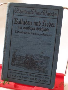 Product image of the product “Balladen und Lieder, zur deutschen Geschichte, vom großen Kurfürsten bis zur Gegenwart, Federzeichnungen Hans Bastanier ”