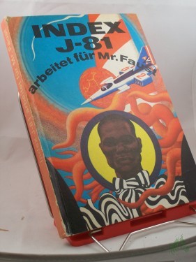 Artikelbild des Artikels “Index J-81 einundachtzig arbeitet für Mr. Faust : 12 x Phantastik / Zsgest. v. Lothar Grünewald. Aus d. Russ. “