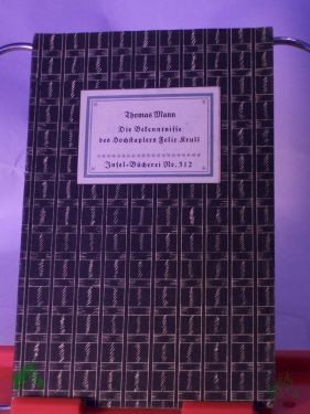 Artikelbild des Artikels “Bekenntnisse des Hochstaplers Felix Krull / Thomas Mann “