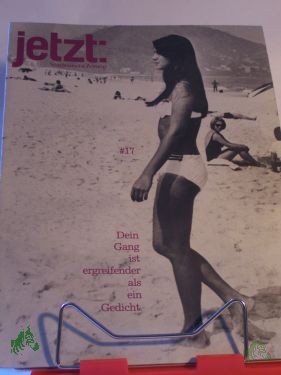 Artikelbild des Artikels “Nr. 17, Dein Gang ist ergreifender als dein Gedicht “