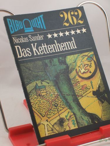 Product image of the product “Das Kettenhemd : Kriminalerzählung / Nicolas Sander ”