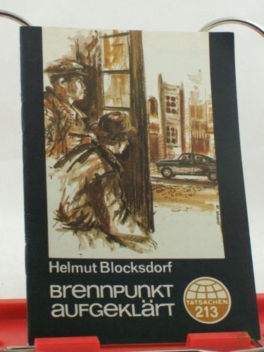 Product image of the product “Brennpunkt aufgeklärt : nach Tatsachen erzählt / Helmut Blocksdorf ”