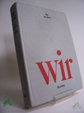 Product image of the product “Ihr da oben, wir da unten / Bernt Engelmann ; Günter Wallraff ”