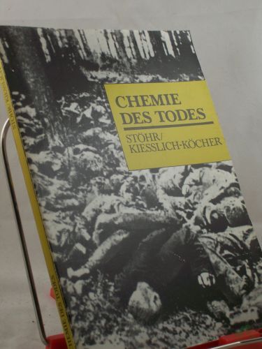 Product image of the product “Chemie des Todes : Geschichte, Gegenwart, Abrüstungsperspektiven / Ralf Stöhr ; Harald Kießlich-Köcher. Zeichn.: Uwe Draßdo ”