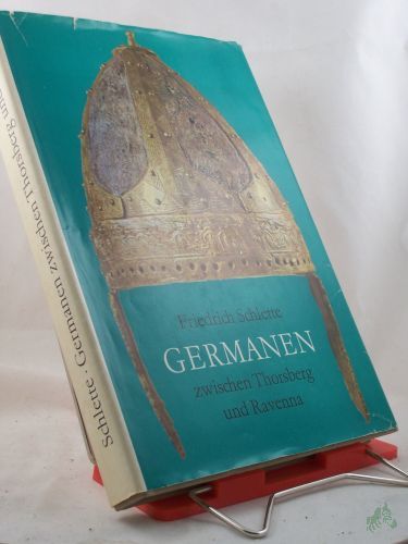 Artikelbild des Artikels “Germanen zwischen Thorsberg und Ravenna : Kulturgeschichte d. Germanen bis z. Ausgang d. Völkerwanderung / Friedrich Schlette. Kt.: Gerhard Pippig. Illustrationen: Erhard Schreier “