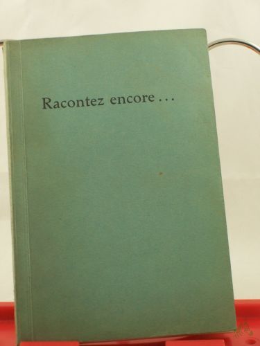 Product image of the product “Racontez encore... : Les plus belles historiettes pour l'enseignement du français / Max Müller ”