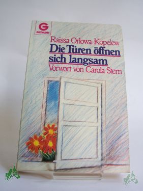 Artikelbild des Artikels “Die Türen öffnen sich langsam / Raissa Orlowa-Kopelew. Vorw. von Carola Stern. Aus d. Russ. übertr. von Heddy Pross-Weerth. Holzschn. von Wladimir Faworskij “