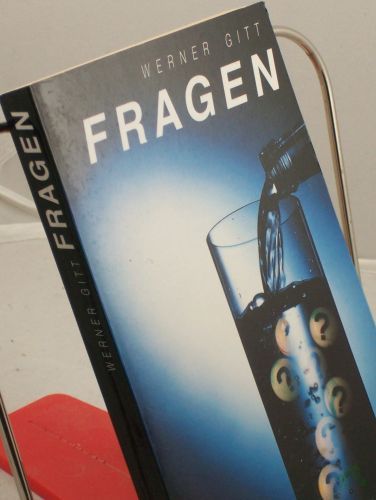 Product image of the product “Fragen - die immer wieder gestellt werden / Werner Gitt. Christl. Literatur-Verbreitung e.V. ”