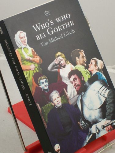 Product image of the product “Who's who bei Goethe / von Michael Lösch ”