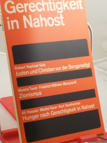 Product image of the product “Gerechtigkeit in Nahost : Juden, Christen, Araber. Vortr. in d. Arbeitsgemeinschaft Juden u. Christen beim 14. Dt. Evang. Kirchentag, Stuttgart 1969 / Hrsg. im Auftr. d. Leitung d. Dt. Evang. Kirchentags von Friedebert Lorenz ”