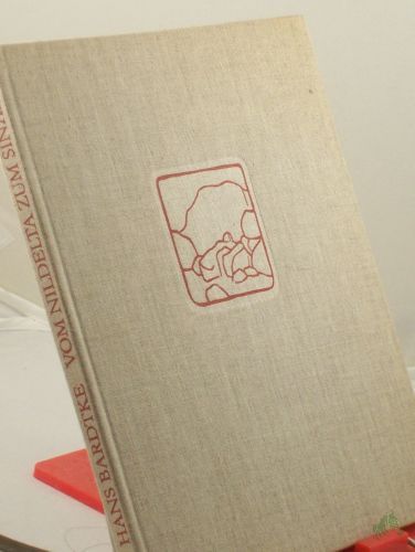 Artikelbild des Artikels “Vom Nildelta zum Sinai : Bilder z. Landes- u. Altertumskunde nach eigenen Aufn. d. Verf. während e. Studienreise im Sommer 1966 / Hans Bardtke “
