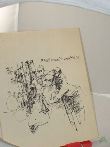 Product image of the product “BASF schreibt Geschichte / Zeichn.: Axel Wolf ”