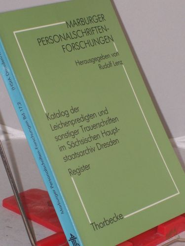 Artikelbild des Artikels “Katalog der Leichenpredigten und sonstiger Trauerschriften im Sächsischen Hauptstaatsarchiv Dresden. - “