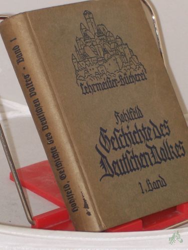 Product image of the product “Geschichte des deutschen Volkes / von Johannes Hohlfeld, 1. Die germanische und karolingische Zeit ”