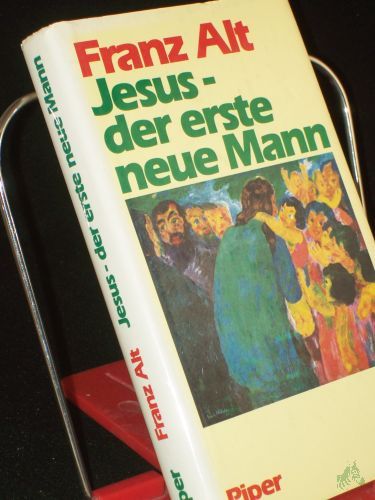 Product image of the product “Jesus - der erste neue Mann / Franz Alt ”