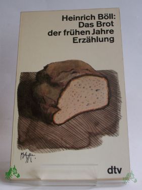 Artikelbild des Artikels “Das Brot der frühen Jahre : Erzählung / Heinrich Böll “
