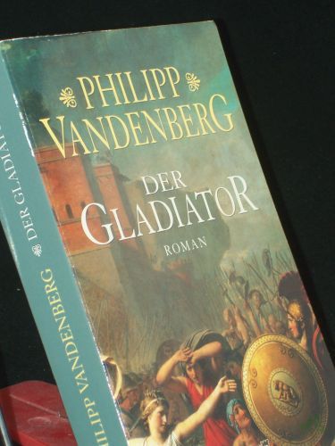 Product image of the product “Der Gladiator : Roman / Philipp Vandenberg ”