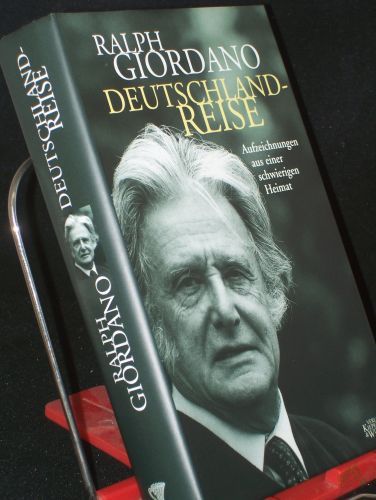 Artikelbild des Artikels “Deutschlandreise : Aufzeichnungen aus einer schwierigen Heimat / Ralph Giordano “
