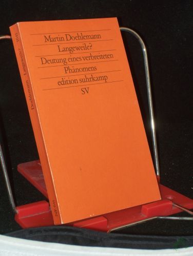 Artikelbild des Artikels “Langeweile? : Deutung eines verbreiteten Phänomens / Martin Doehlemann “