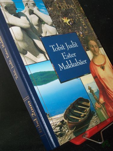 Product image of the product “Bibel 2000||Teil: Bd. 7., Tobit; Judit; Ester; Makkabäer / [Autoren Emmanuelle Bjerkem-Hirtz... Fotos Frantisek Zvardon... Übers. aus dem Franz.: Claudia Ade] ”