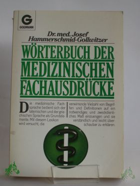 Artikelbild des Artikels “Wörterbuch der medizinischen Fachausdrücke / Josef Hammerschmid-Gollwitzer “