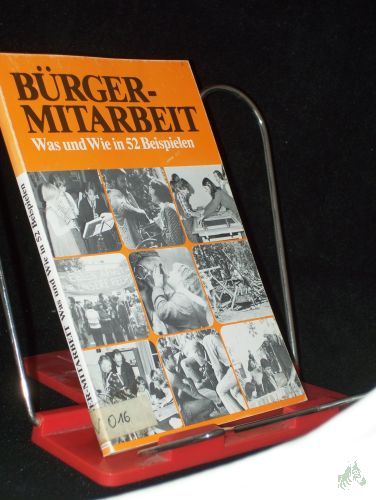 Product image of the product “Bürgerarbeit, Was und Wie in 52 Beispielen ”